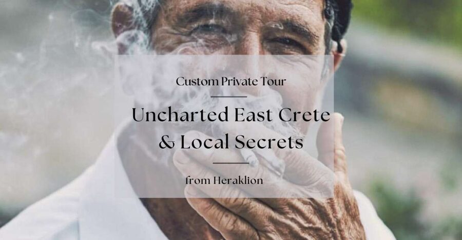 Uncharted East Crete & Local Secrets from Herakion - Key Points You’ll Care About
